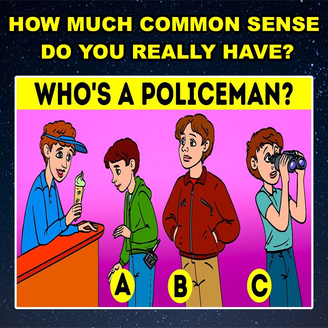 QUIZ How Much Common Sense Do You Really Have Quizzable News